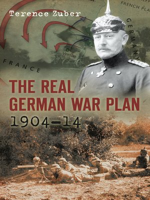 cover image of The Real German War Plan, 1904-14
